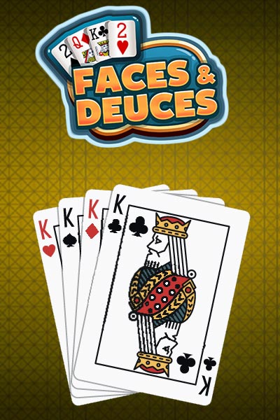FACES AND DEUCES
