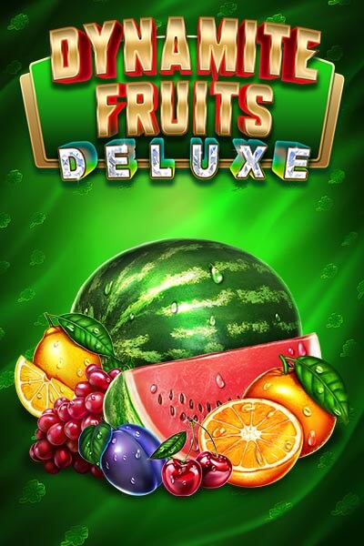 Dynamite Fruits Deluxe