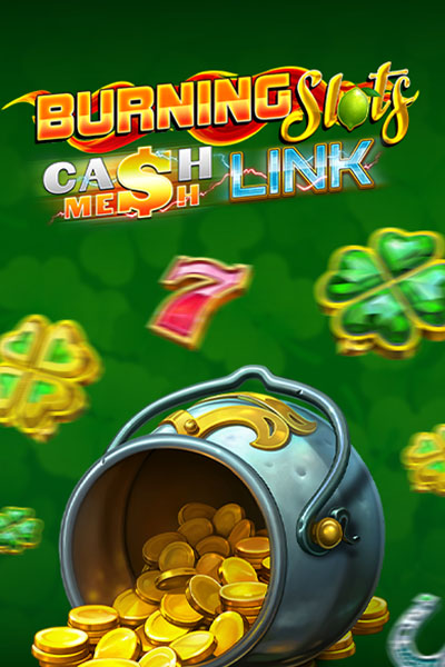 Burning Slots – Cash Mesh LINK