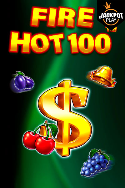 Fire Hot 100 Jackpot Play